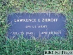 Lawrence E. Zieroff