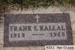 Frank E Kallal