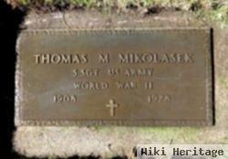 Thomas M Mikolasek