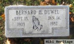 Bernard H. Duwel