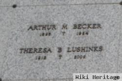 Theresa B Becker Lushinks