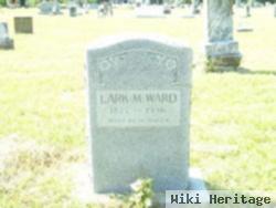 Larkin Marion "lark" Ward, Sr