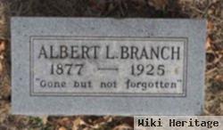 Albert L Branch