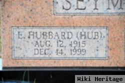 Elbert Hubbard "hub" Seymour