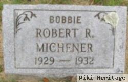 Robert Ray "bobbie" Michener