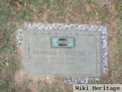 Howard L Walter, Ii