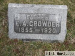 E. Austin Crowder