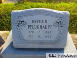 Myrtle D Pflughaupt