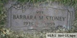 Barbara M Stoney