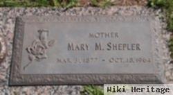 Mary M. Shepler