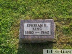 Ephriam H King