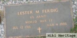 Lester M. Ferdig