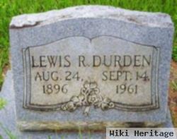 Lewis R Durden