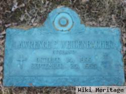 Lawrence F. Weidenbacher