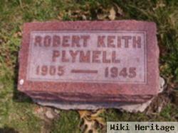 Robert Keith Plymell