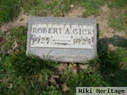 Robert A. Gick