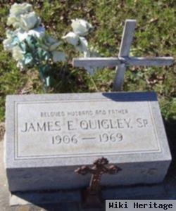 James E Quigley, Sr