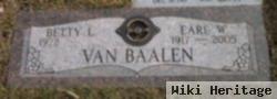 Earl W Van Baalen