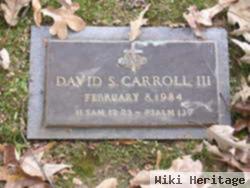 David S Carroll, Iii