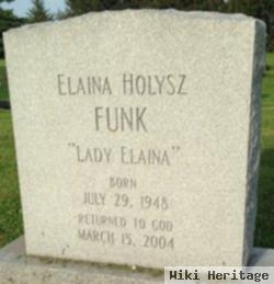 Elaina "lady Elaina" Holysz Funk