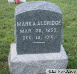 Mark A. Aldridge