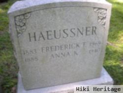 Frederick T. Haeussner, Sr.