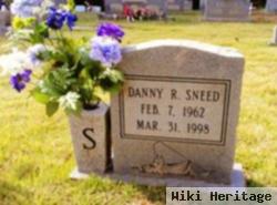 Danny R. Sneed