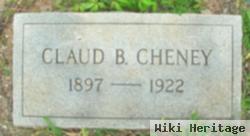 Claud B Cheney