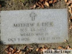 Mathew A Rick