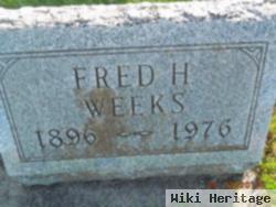 Fred H Weeks