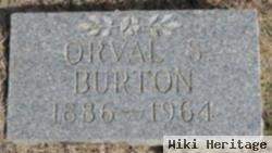 Orval S Burton