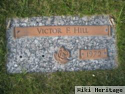 Victor F Hill