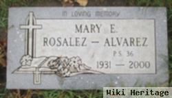 Mary E. Rosalez Alvarez