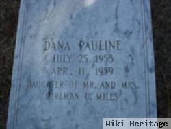 Dana Pauline Miles