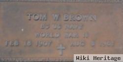 Tom W Brown