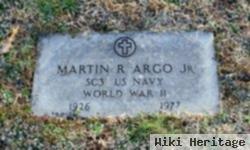 Martin R. Argo, Jr