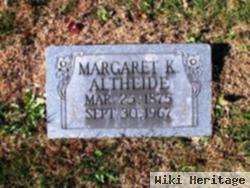 Margaret K. Altheide