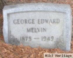 George Edward Melvin