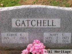 Elmer E Gatchell