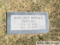 Margaret Mahala Hunter Driscall