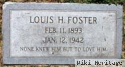 Louis H. Foster