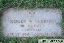 Roger W. Farrish