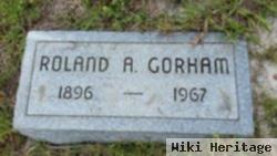 Roland A Gorham