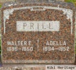 Walter E Prill