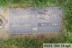 Elizabeth M Rolles