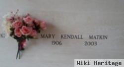 Mary Kendall Matkin