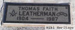 Thomas Faith Leatherman