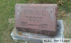 Howard E Tibbot