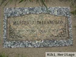 Martha A Defrancisco
