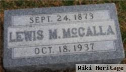 Lewis M Mccalla